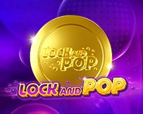 Lock and Pop